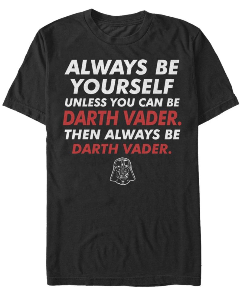 Star Wars Men's Classic Be Yourself Unless You Can Be Darth Vader Short Sleeve T-Shirt