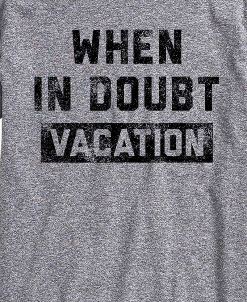 Men's Instant Message When In Doubt Vacation Graphic T-Shirt