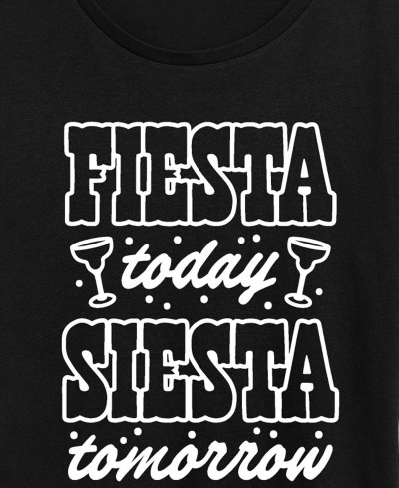 Plus Size Instant Message Fiesta Today Siesta Tomorrow Short-Sleeve Graphic T-Shirt