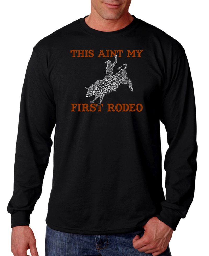Men's This Ain't My First Rodeo Word Art Long Sleeve T-shirt
