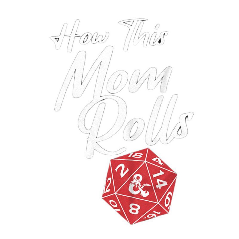 Men's Dungeons Dragons Mother's Day How This Mom Rolls T-Shirt