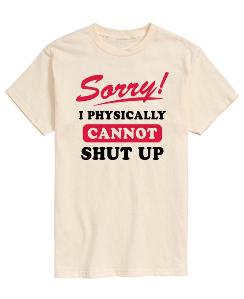 Men's Sorry Cannot Shut Up Short-Sleeve Graphic T-Shirt