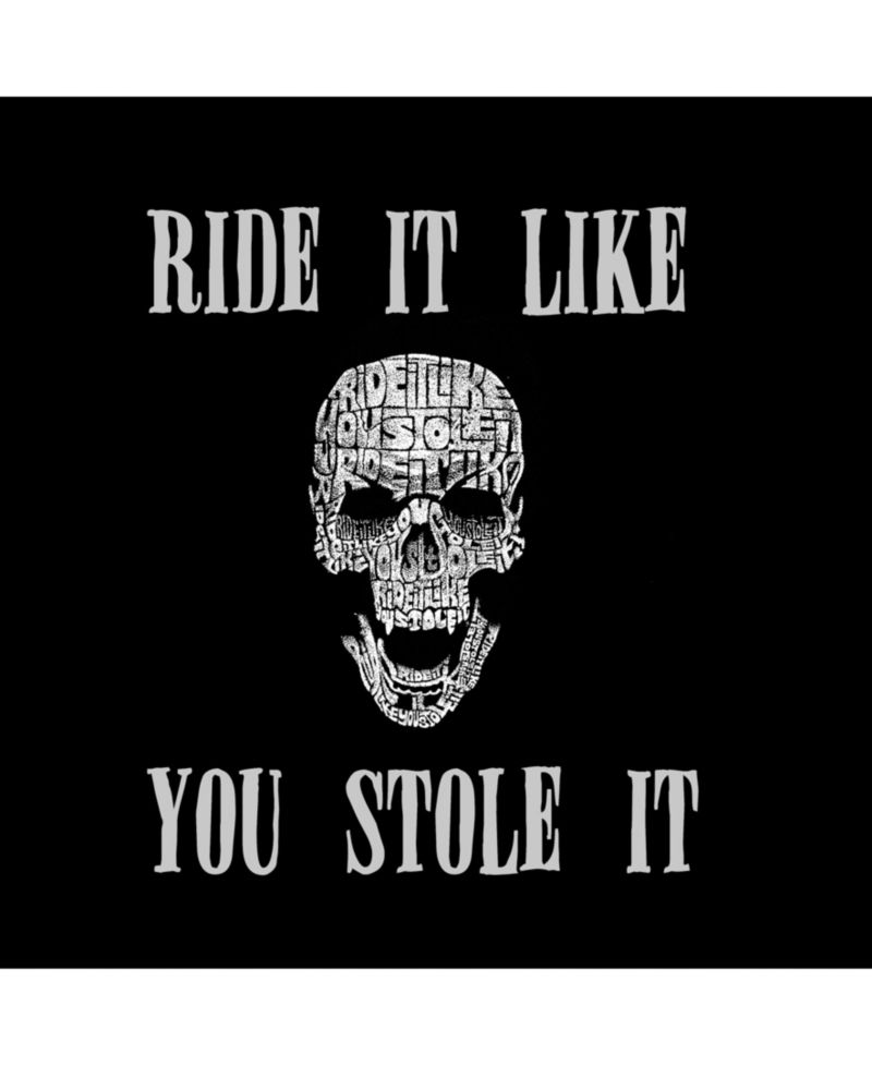 Men's Word Art Long Sleeve T-Shirt - Ride It Like You Stole It