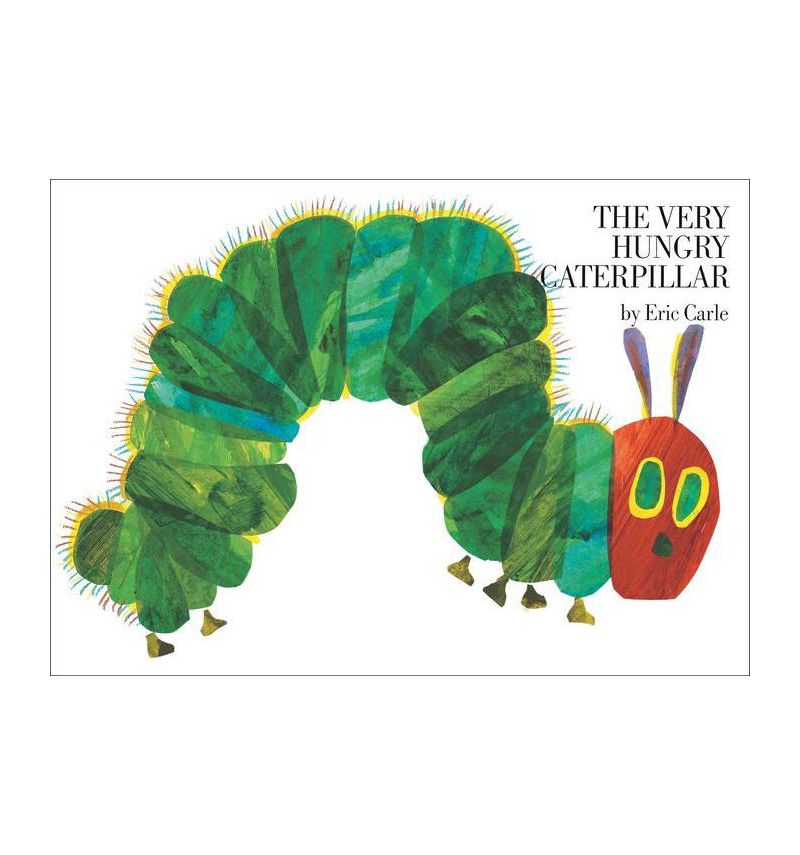 The Very Hungry Caterpillar by Eric Carle