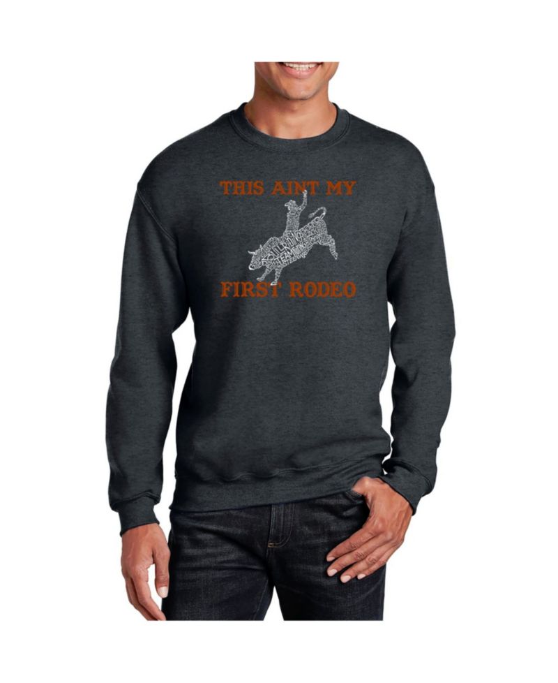 Men's Word Art This Aint My First Rodeo Crewneck Sweatshirt