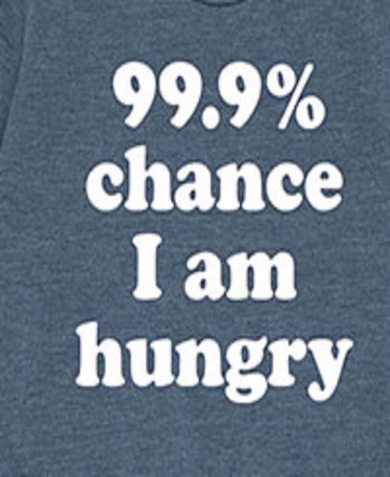 Big Boys 99% Chance Hungry Graphic Tee