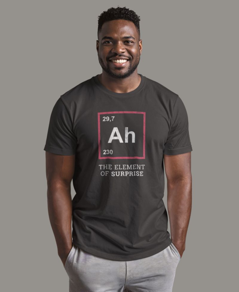 Men's Ah The Element Of Surprise Funny Gift Idea Short-Sleeve T-Shirt