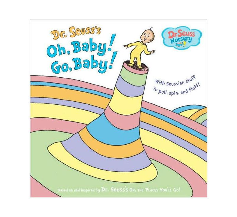 Oh, Baby Go, Baby by Dr. Seuss