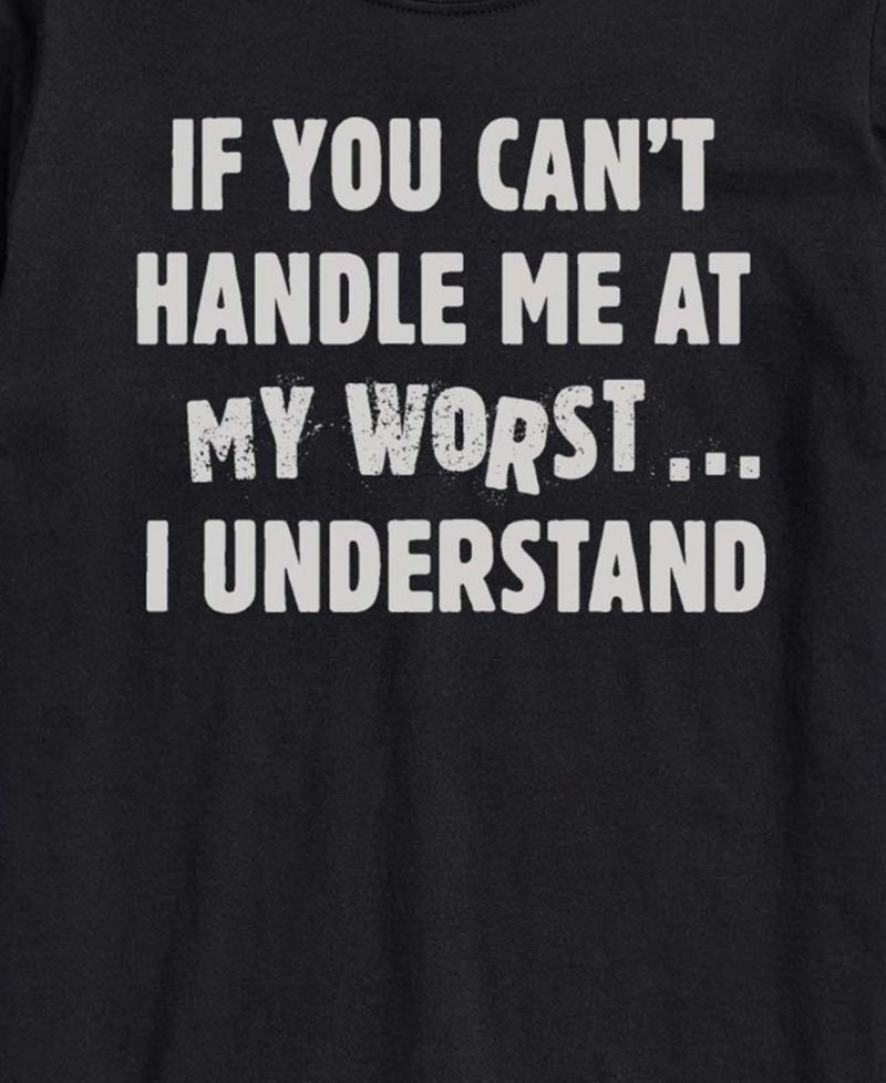 Men's Can't Handle Me At Worst Short-Sleeve Graphic T-Shirt