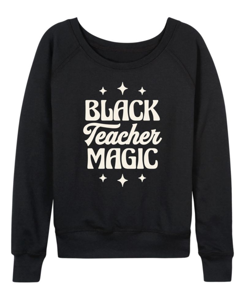 Women's Instant Message Black Teacher Magic French Terry Long-Sleeve T-Shirt