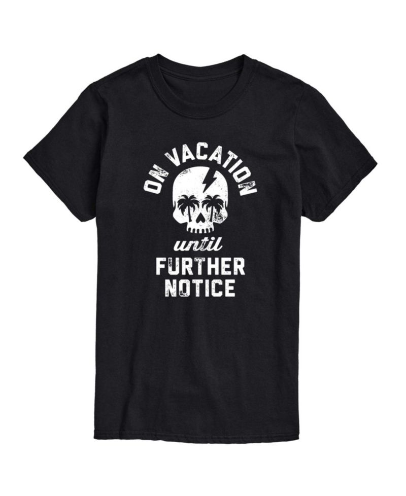 Men's Instant Message Vacation Until Further Notice Graphic T-Shirt